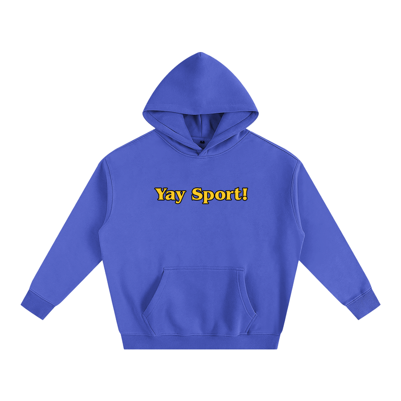 Yay Sport! Hoodie